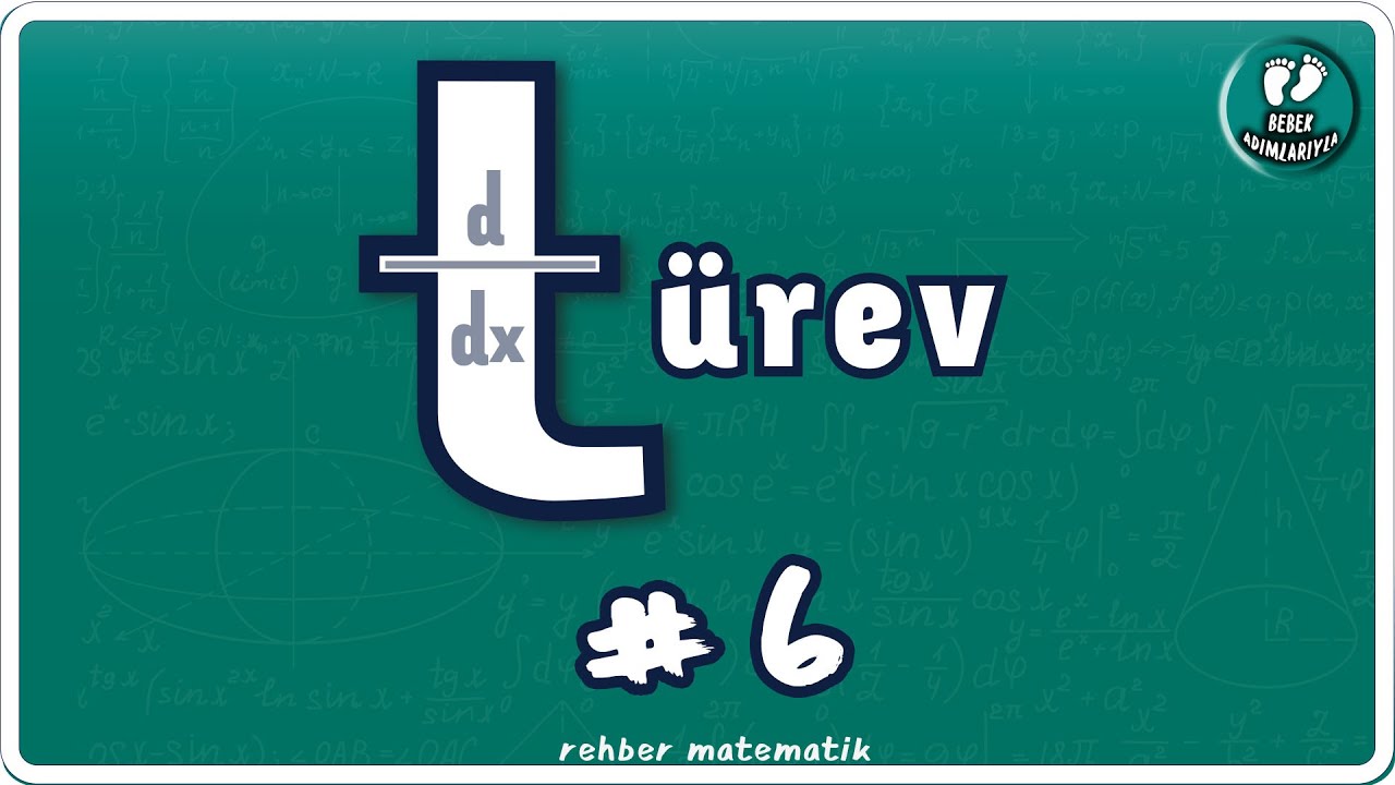 TÜREV 6 | Bebek Adımları |  Rehber Matematik #bebekadımları