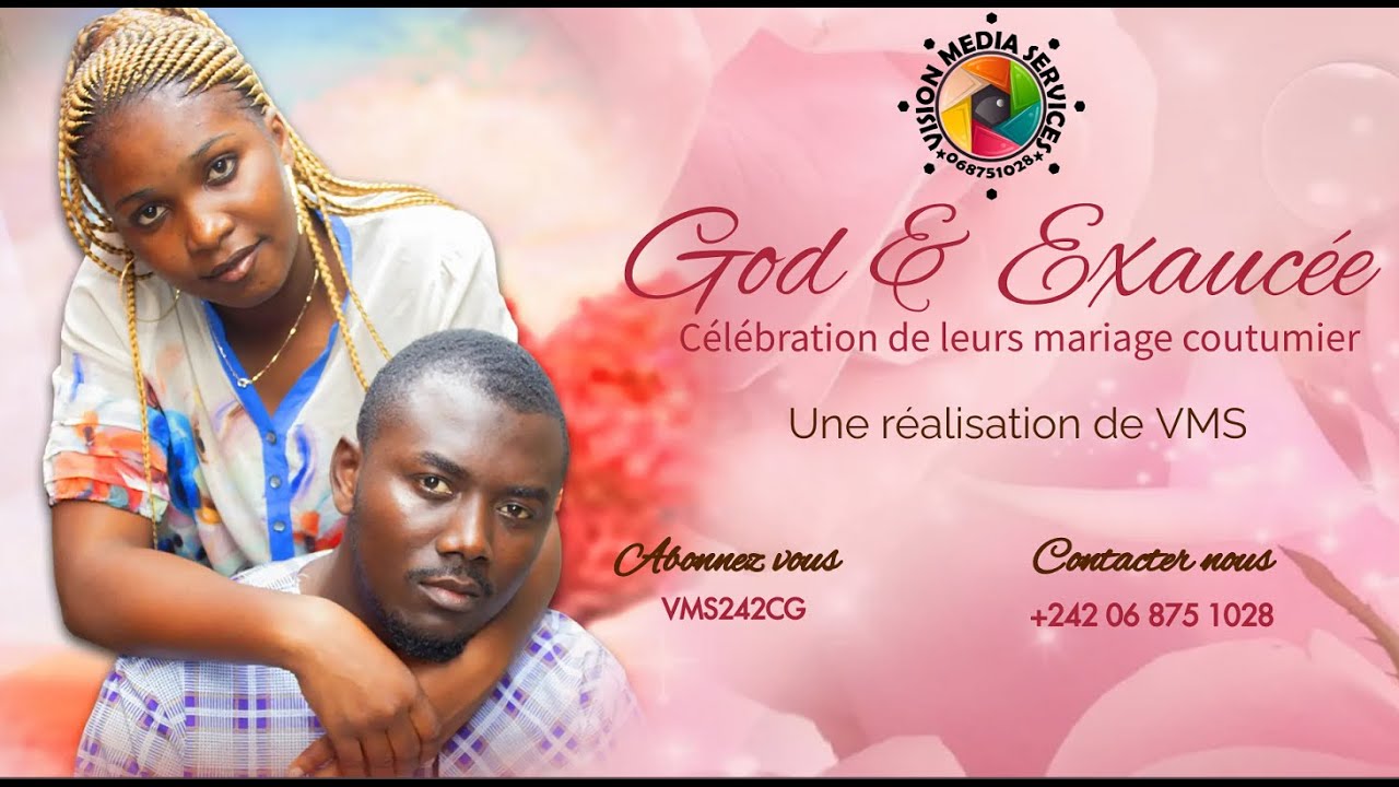 MARIAGE COUTUMIER GOD ET EXAUCEE A BRAZZAVILLE