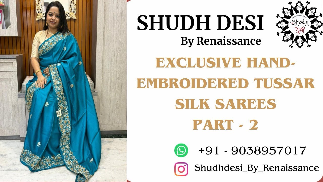 ❤️ Hand embroidered Tussar Silk Sarees ❤️ To order kindly Whatsapp - 9038957017 .