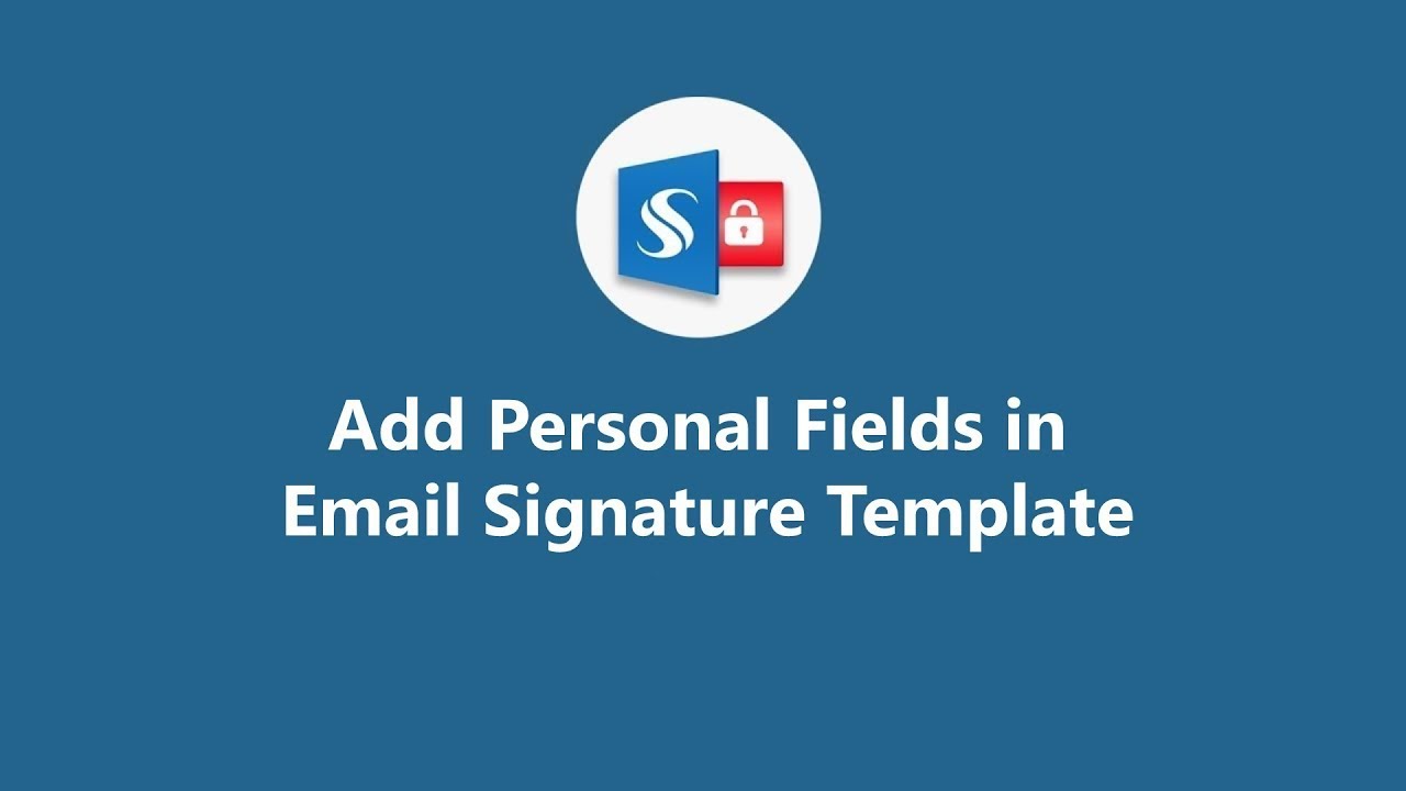 Add Personal Fields in Email Signature Template