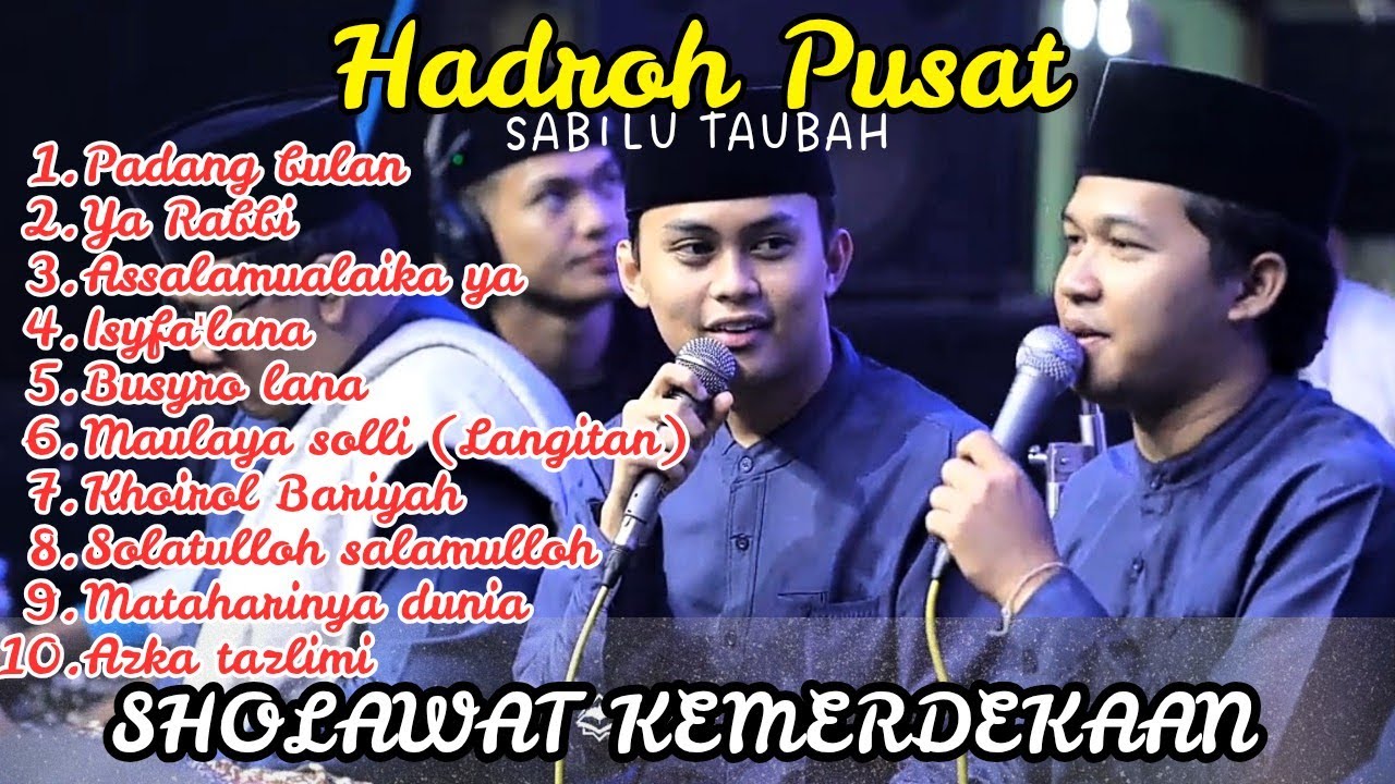 Hadroh Pusat SABILU TAUBAH Full album Sholawat kemerdekaan|| Full Simpatik