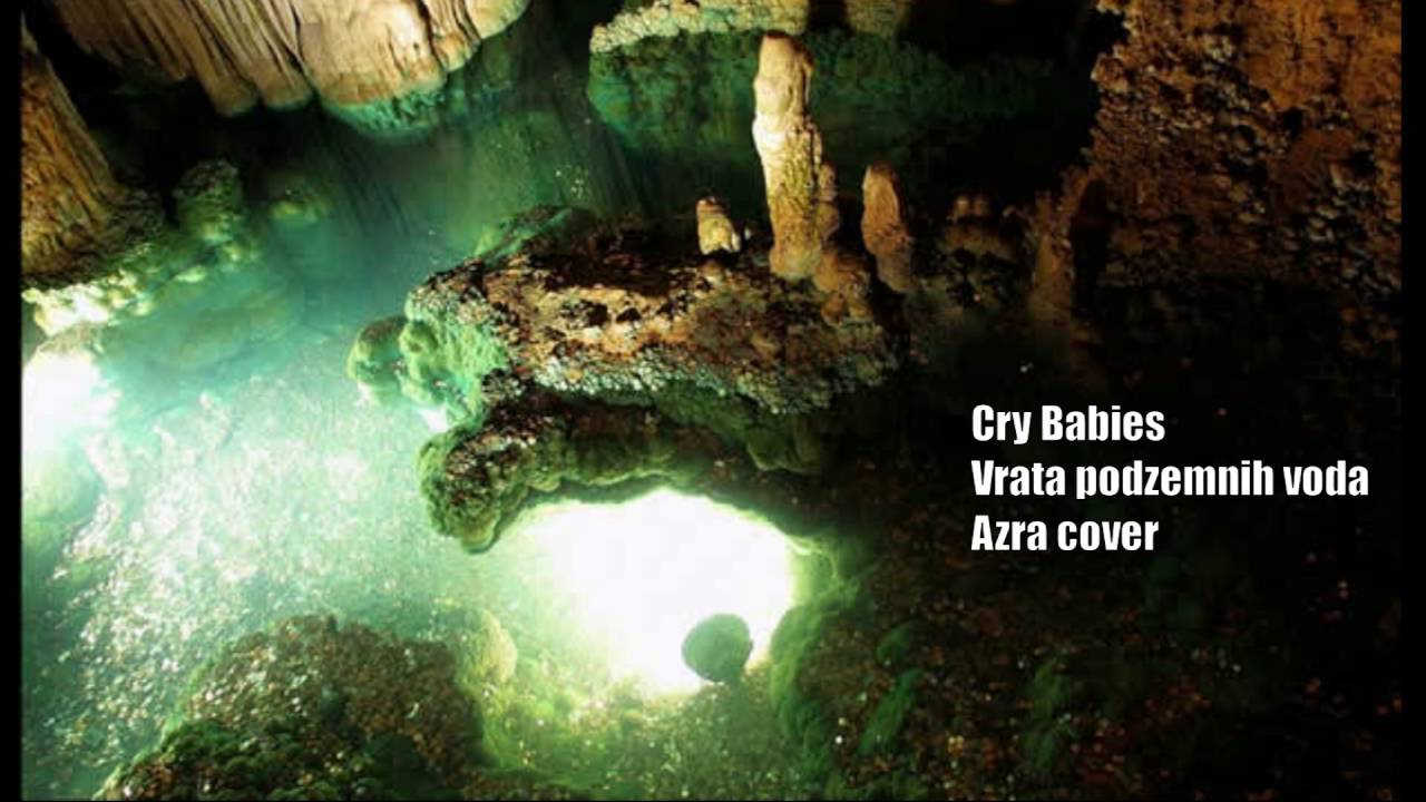 Cry Babies - Vrata podzemnih voda -Azra cover
