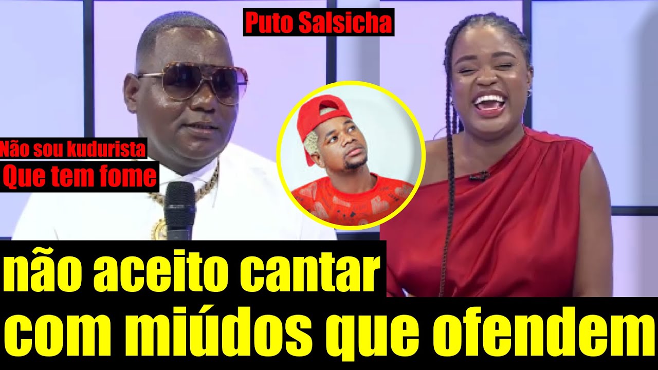Eles estão a ofender nas músicas, estão exagerar, Afirma PUTO SALSICHA