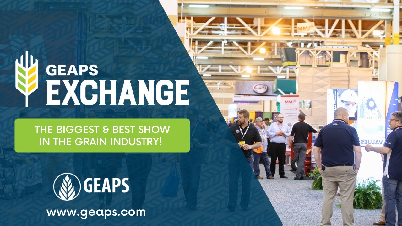 GEAPS Exchange, the biggest and best show in the grain industry!