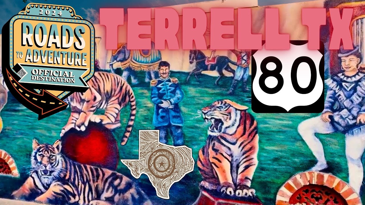 Roads To Adventure - Terrell, Texas on US 80