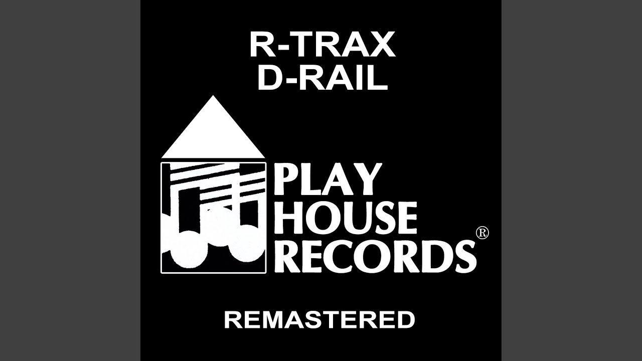 R Trax D Rail (Remastered)