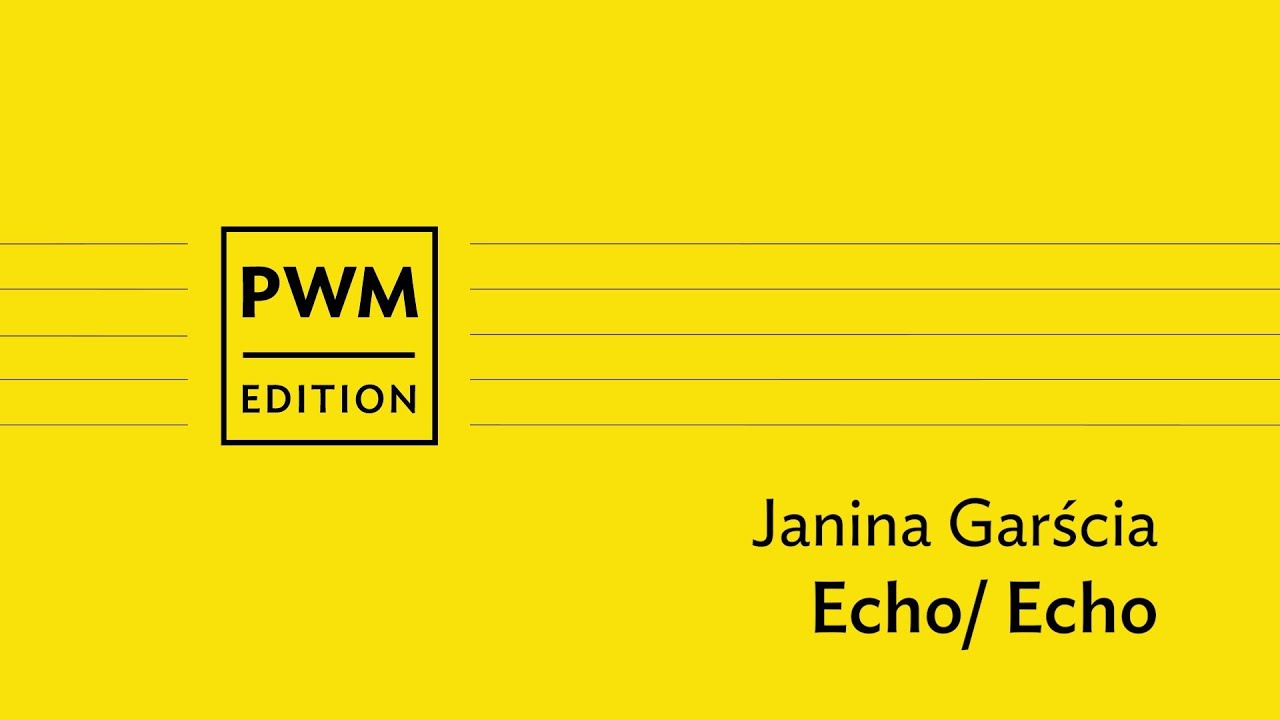 Dziecięca kameralistyka online i w domu | Janina Garścia – „Echo”