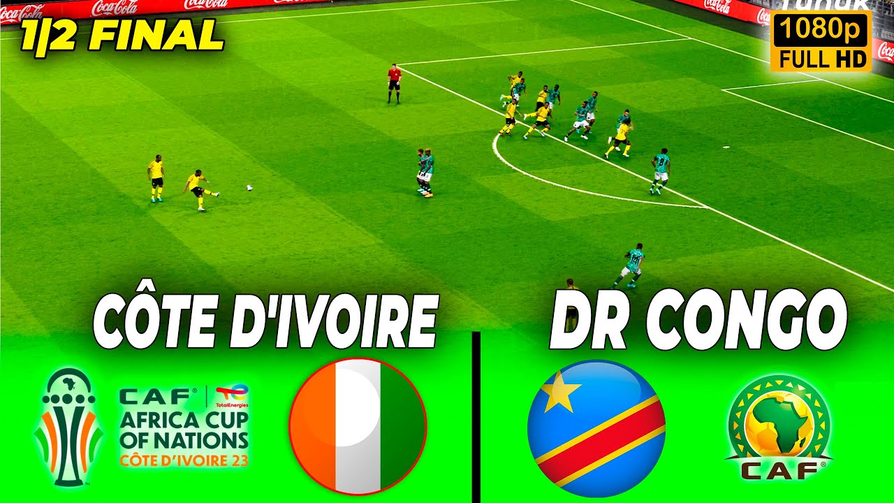 C&ocirc;te d'Ivoire contre  Congo RD | Demi finale Coupe d'Afrique des Nations 2023 | PSE 21