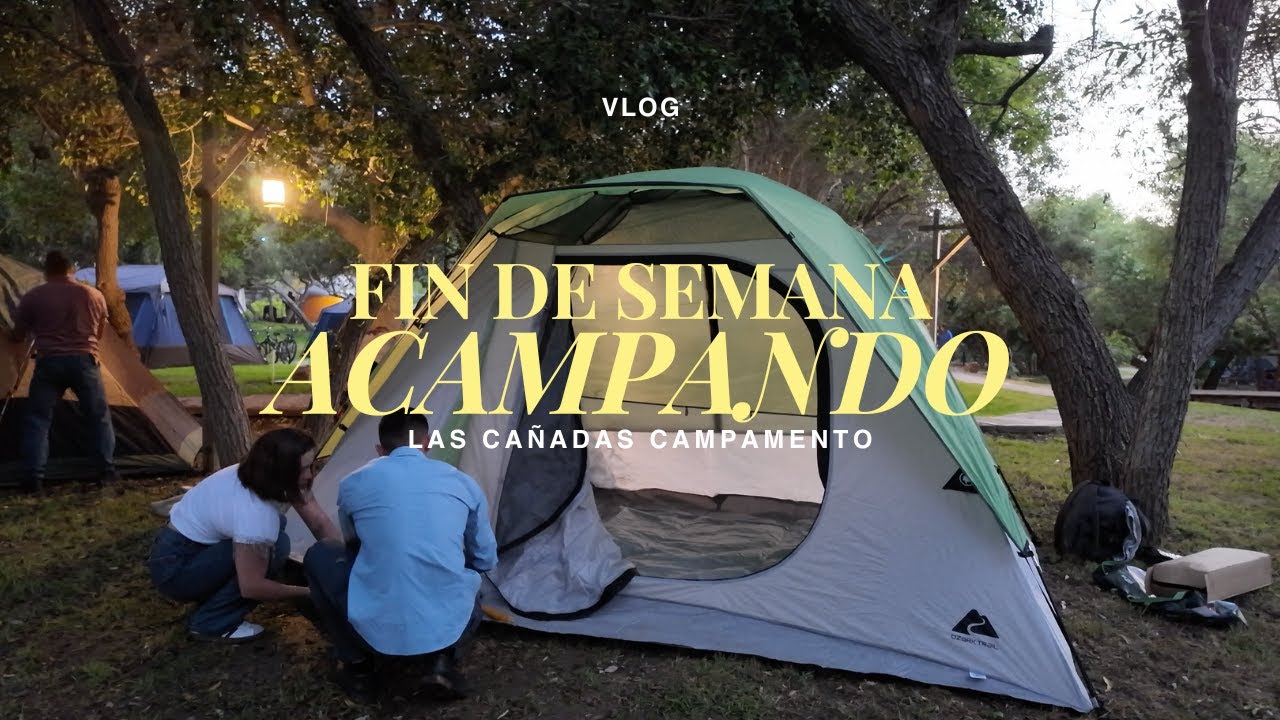 VLOG: un fin de semana acampando, las cañadas campamento, albercas, familia