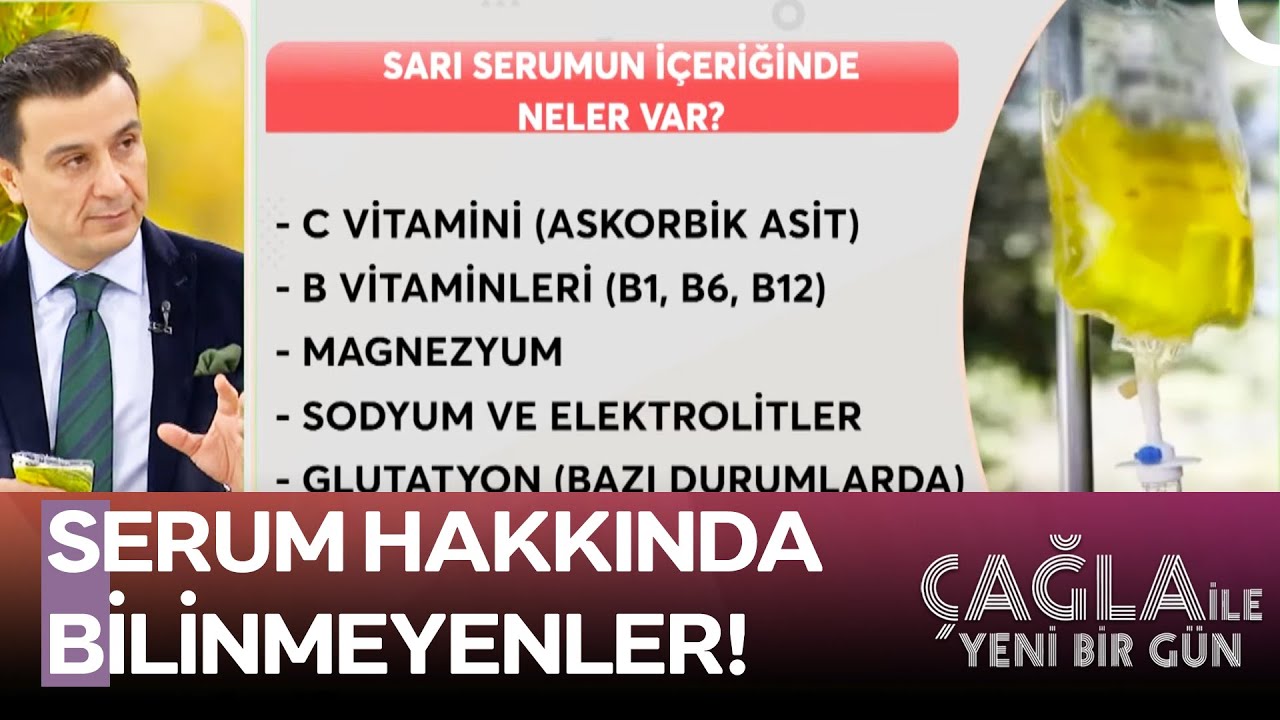 Sarı Serumun İçeriğinde Ne Var? - Çağla ile Yeni Bir Gün 1371. Bölüm