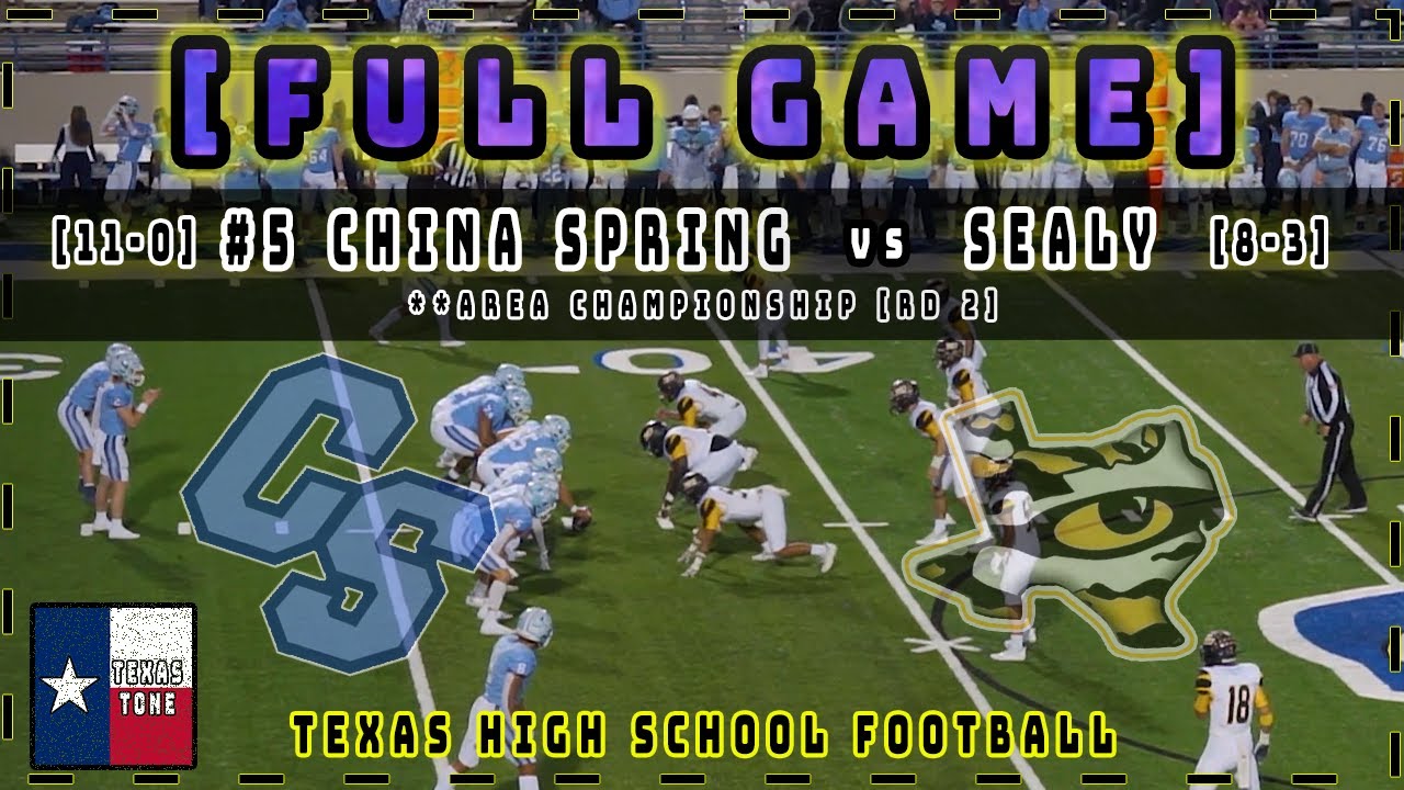 #5 China Spring vs Sealy Football || [AREA CHAMPIONSHIP] [FULL GAME] [4K]