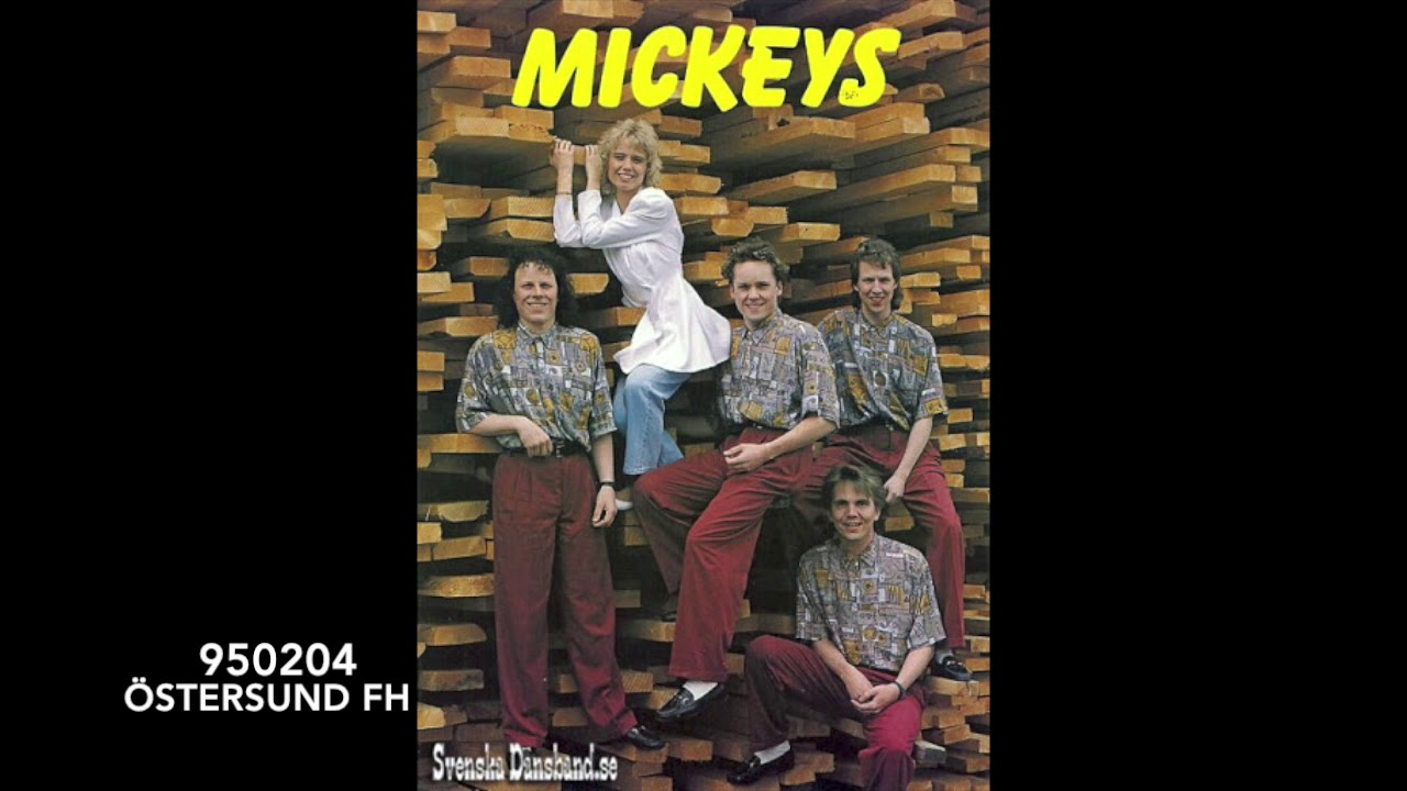 Mickeys - Om du vill ha mig 950204 Östersund