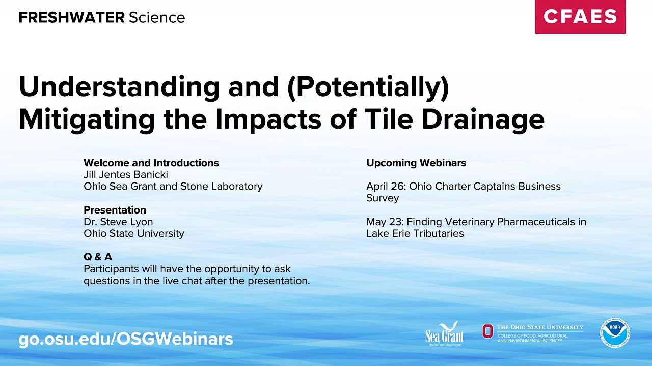 Freshwater Science: Understanding and (Potentially) Mitigating the Impacts of Tile Drainage