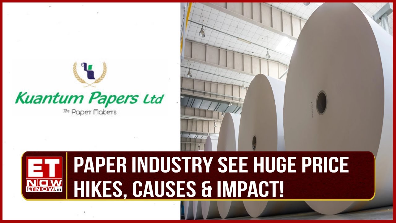Kuantum Papers: Reason Behind Price Hikes In The Paper Industry? | Demand & Supply | Pavan Khaitan