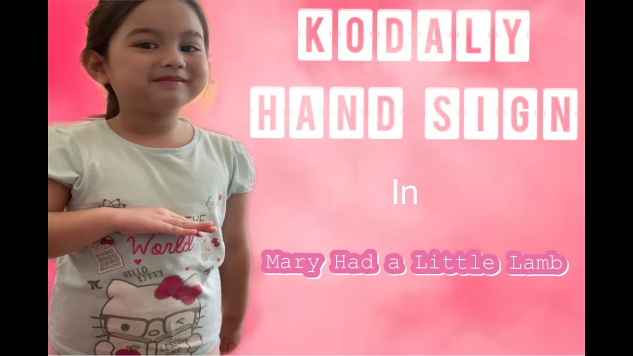 Kodaly Hand Sign | Mary Had A Little Lamb