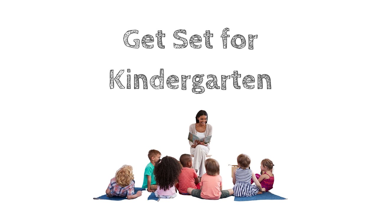 Get Set for Kindergarten