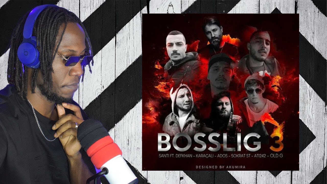 BOSSLIG 3 REACTION. Defkhan, Ati, Karaçalı, Ados, Sokrat st