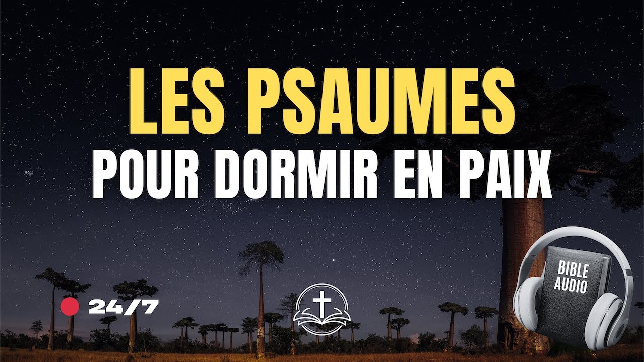 Dormir avec la Bible : Les 20 Psaumes pour un Sommeil Profond et Réparateur