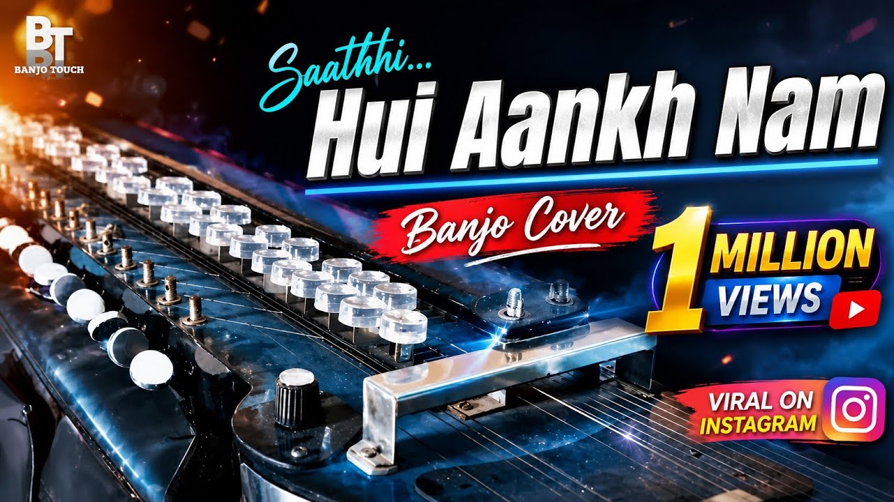 Hui Aankh Nam😢(Banjo Cover) Saathi | हुई आंख नम और दिल | Instrumantal | Saathi |Ringtone