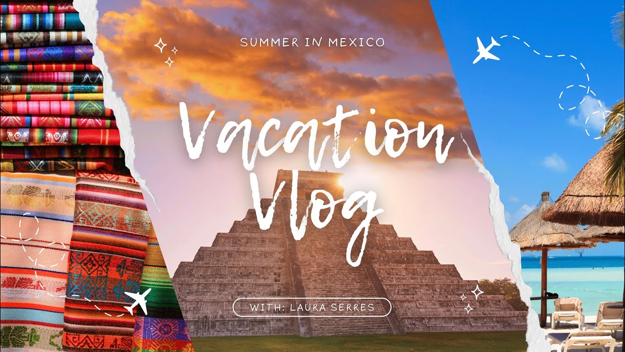 Summer Vacation in Mexico {Ciudad de México| Teotihuacán | Cancun | Chichén Itzá} 🇲🇽🌴 #mexico #vlog