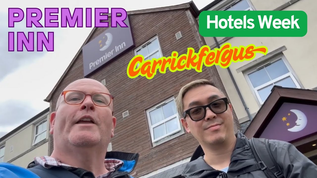 HOTELS WEEK: Inside Premier Inn, Carrickfergus