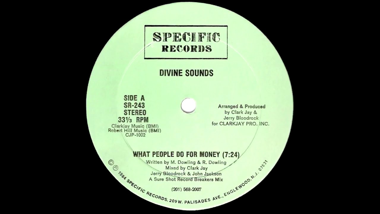 Divine Sounds - What People Do For Money (12'' Version) 1984