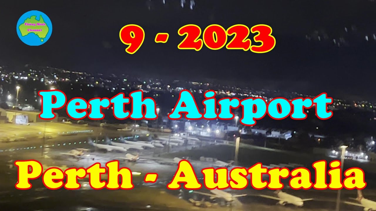 Perth  Airport...9 - 2023 : Perth Australia .