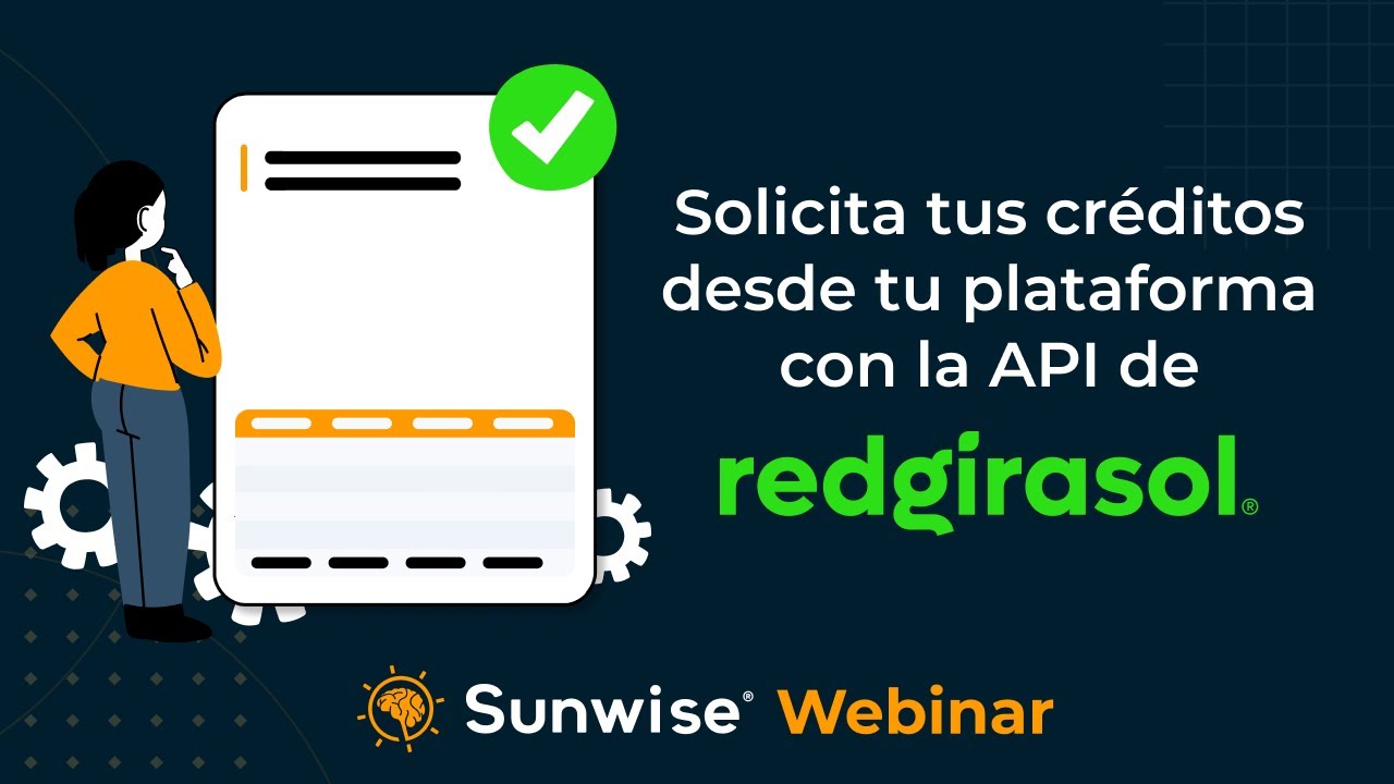 Solicita Cr&eacute;ditos Solares M&aacute;s R&aacute;pido con la API de RedGirasol