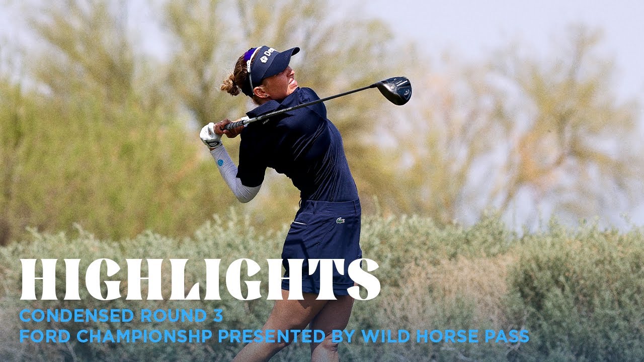 Condensed Round 3 | Ford Championship presented by Wild Horse Pass