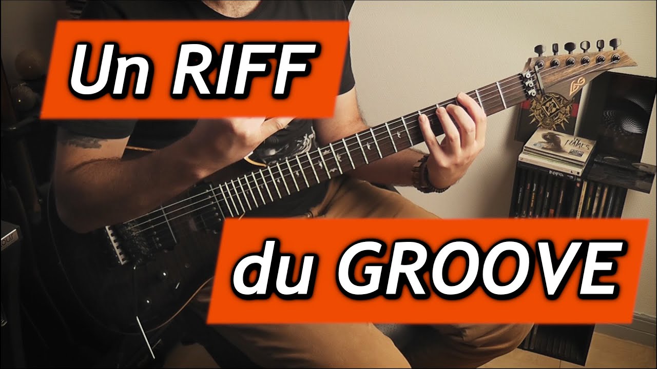 UN RIFF QUI GROOVE (avec TAB)