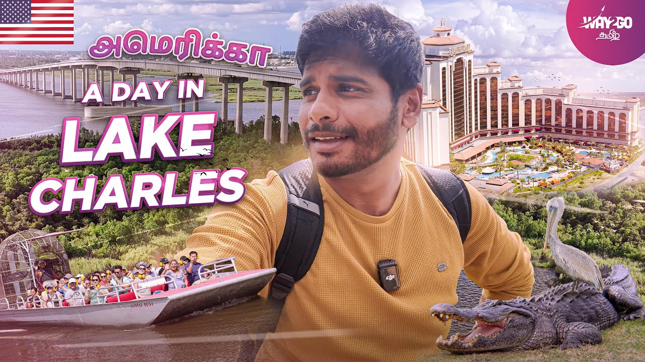 Louisianaல இவ்ளோ இருக்கா🤩 | Exploring Lake Charles in a Day: Downtown, Swamps, Casinos & More! | USA