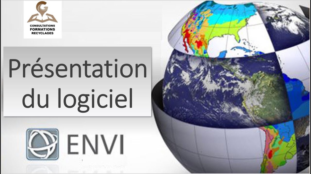 1. Présentation du logiciel ENVI