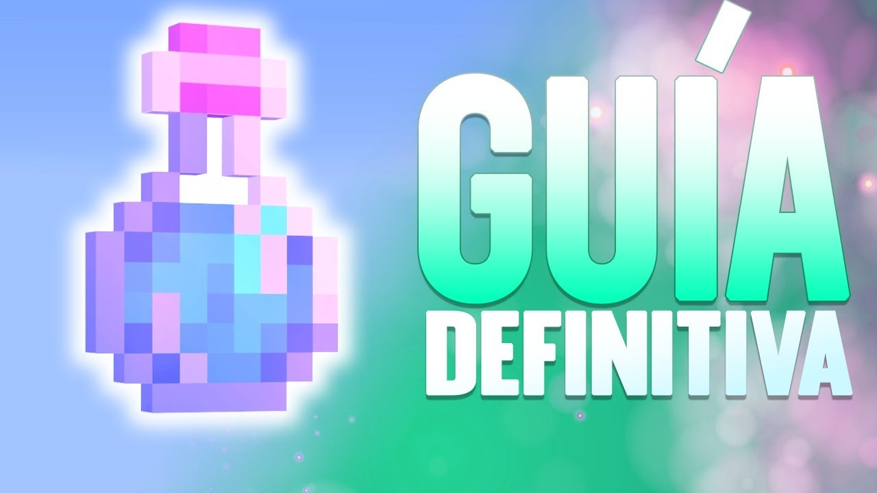 POCIONES LA GUÍA DEFINITIVA▕▏Tutorial Minecraft