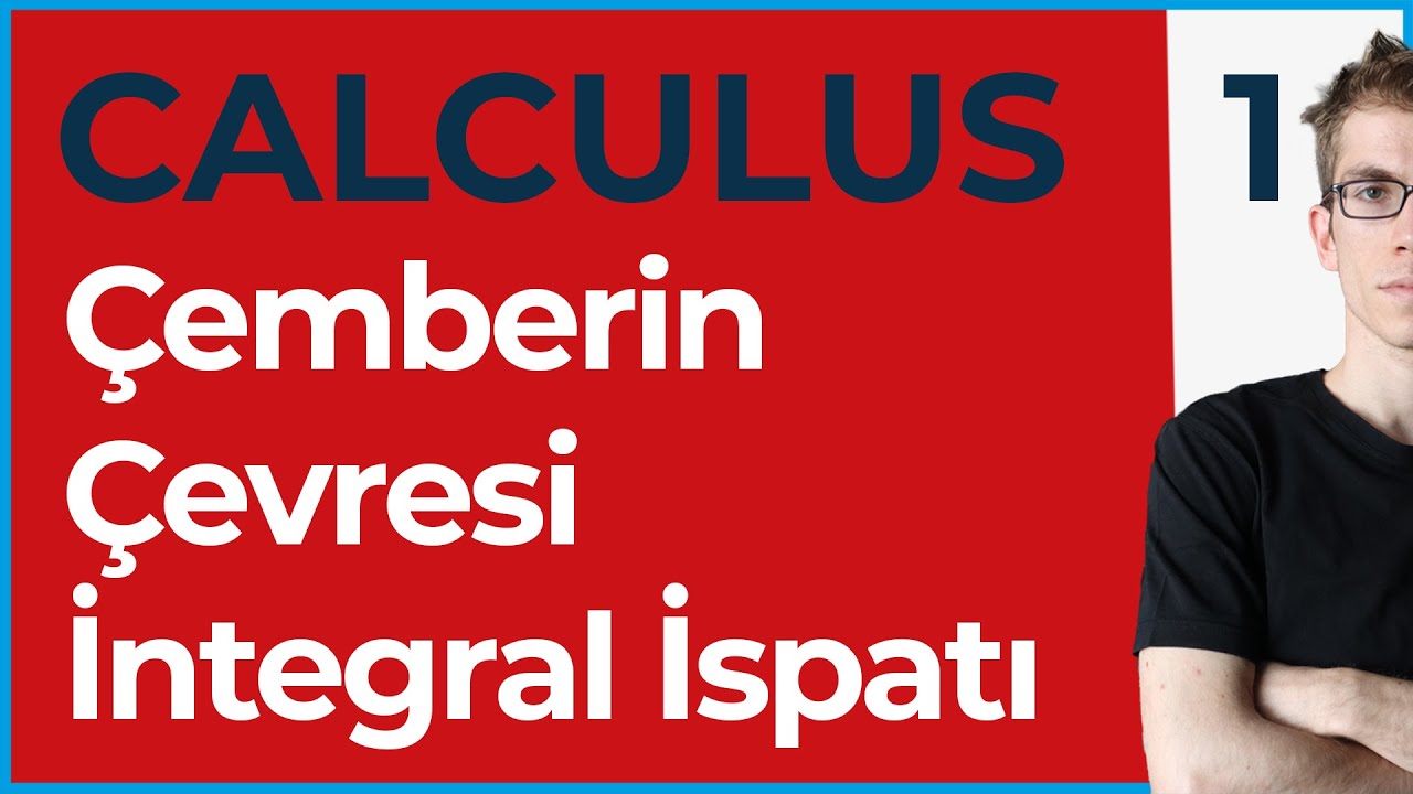 Çemberin Çevresi (İntegral ile İspatı | Yay Uzunluğu)