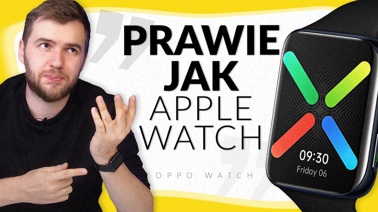 Najlepszy smartwatch do Androida? Oppo Watch