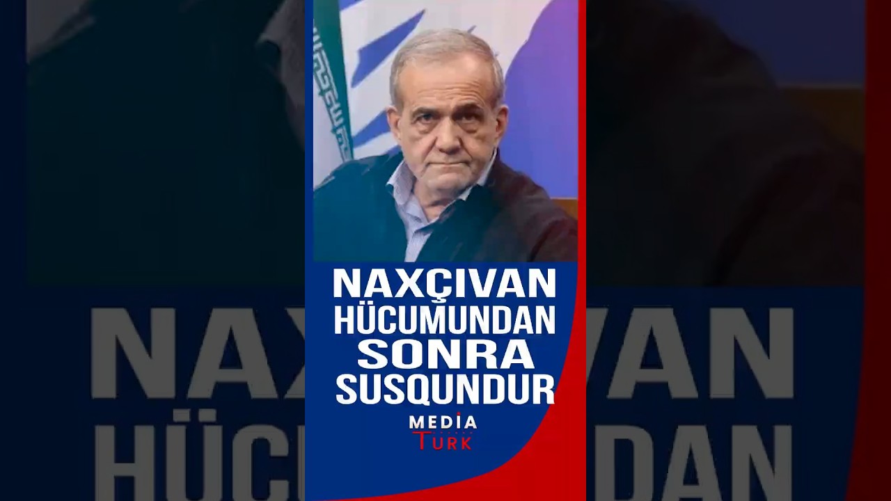 Pezeşkian İlham Əliyevə niyə zəng etməyib? - Media Turk TV #mediaturk #shortsvideo #trend