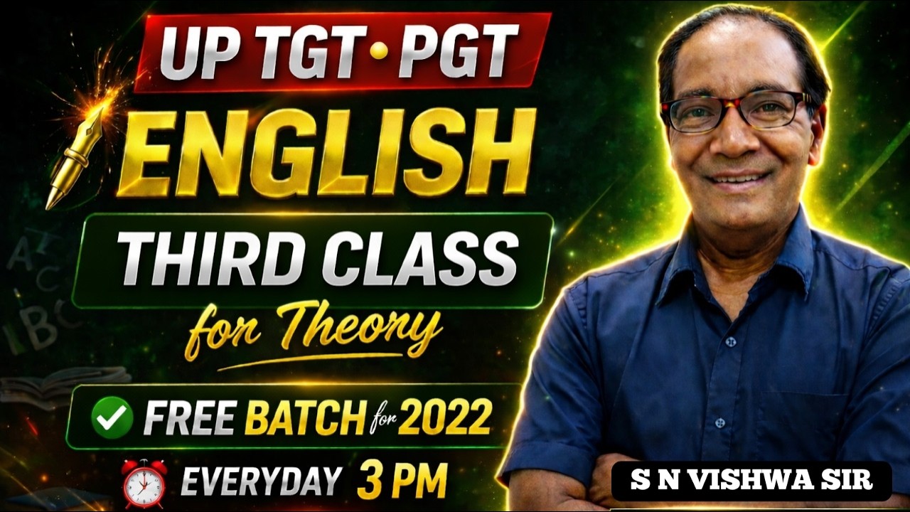 Class 3  | UP TGT PGT English Target Batch 🔥  Complete Strategy by S N Viswa Sir