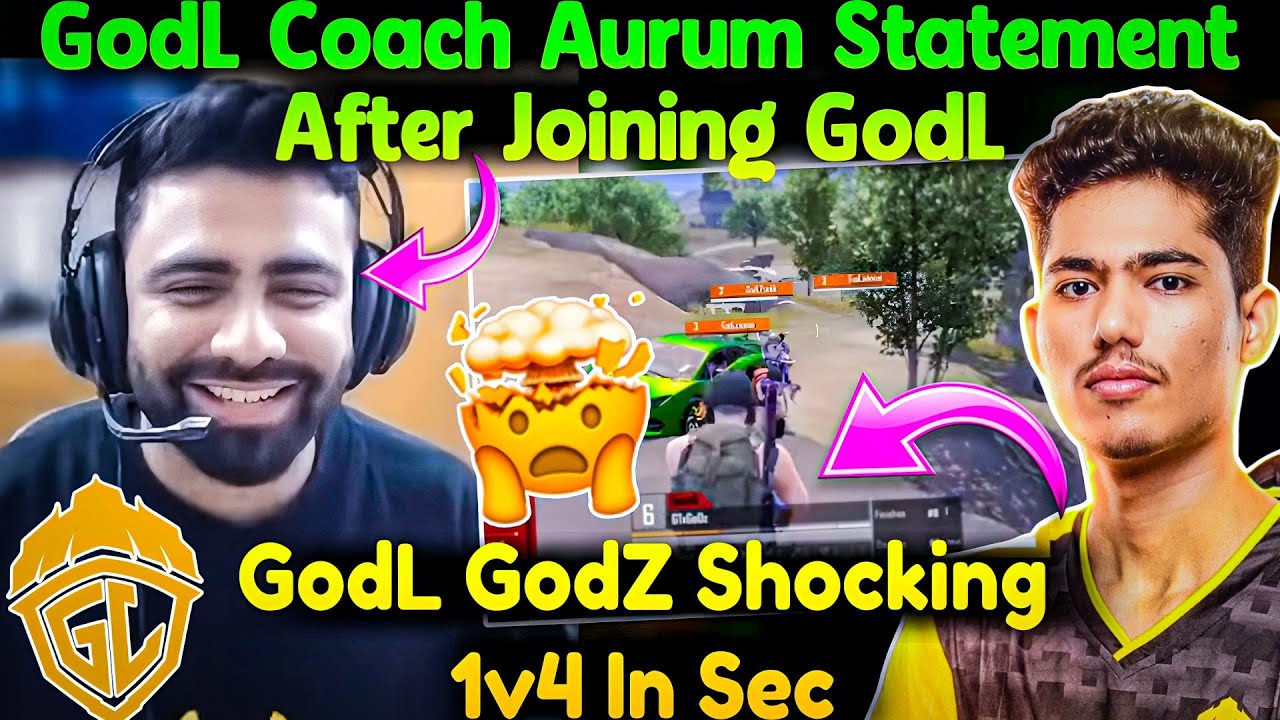 GodL Coach Aurum Statement After Joining💛GodL New Player GodZ Shocking 1v4 POV🤯Official Announcement