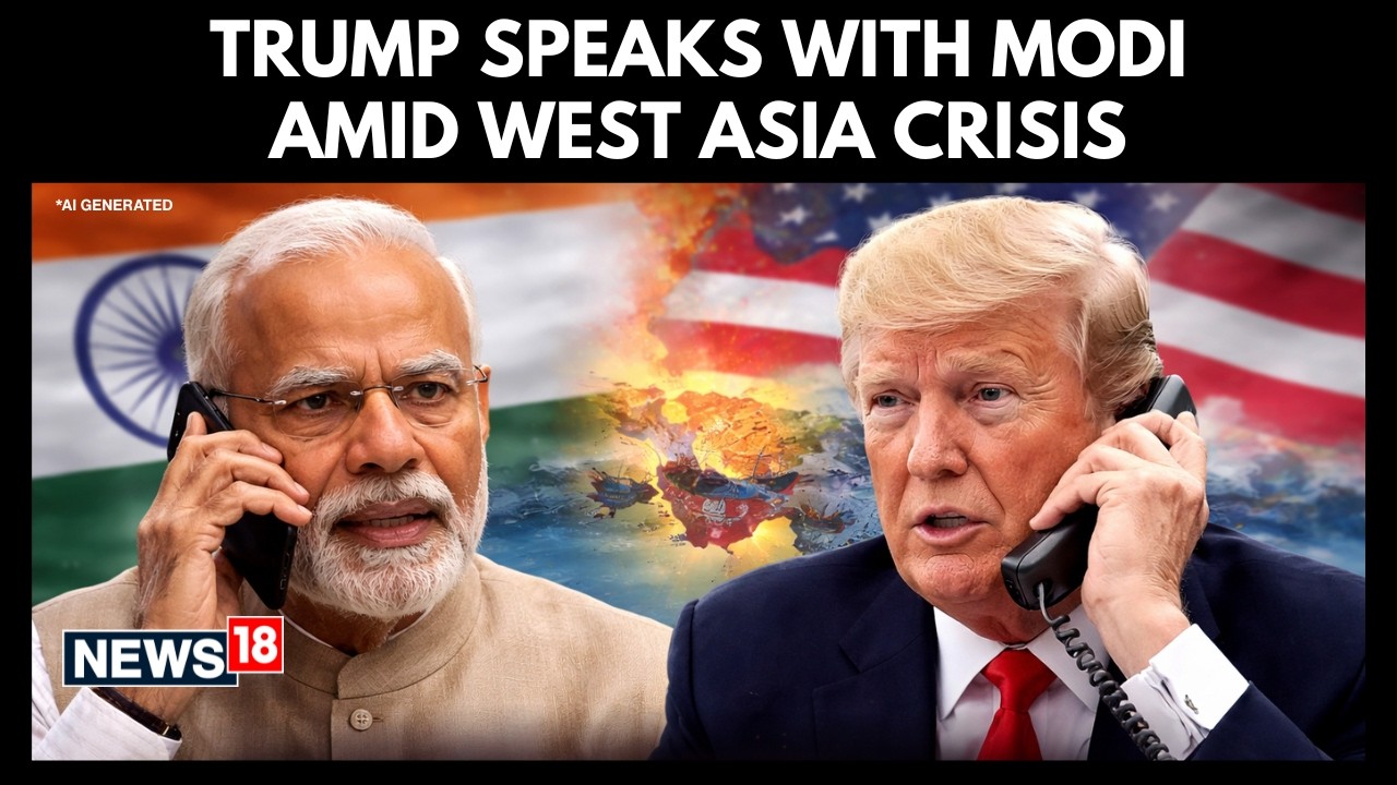 Trump&ndash;Modi Call on West Asia Crisis | Strait of Hormuz Focus | U.S. Israel Iran War | N18G
