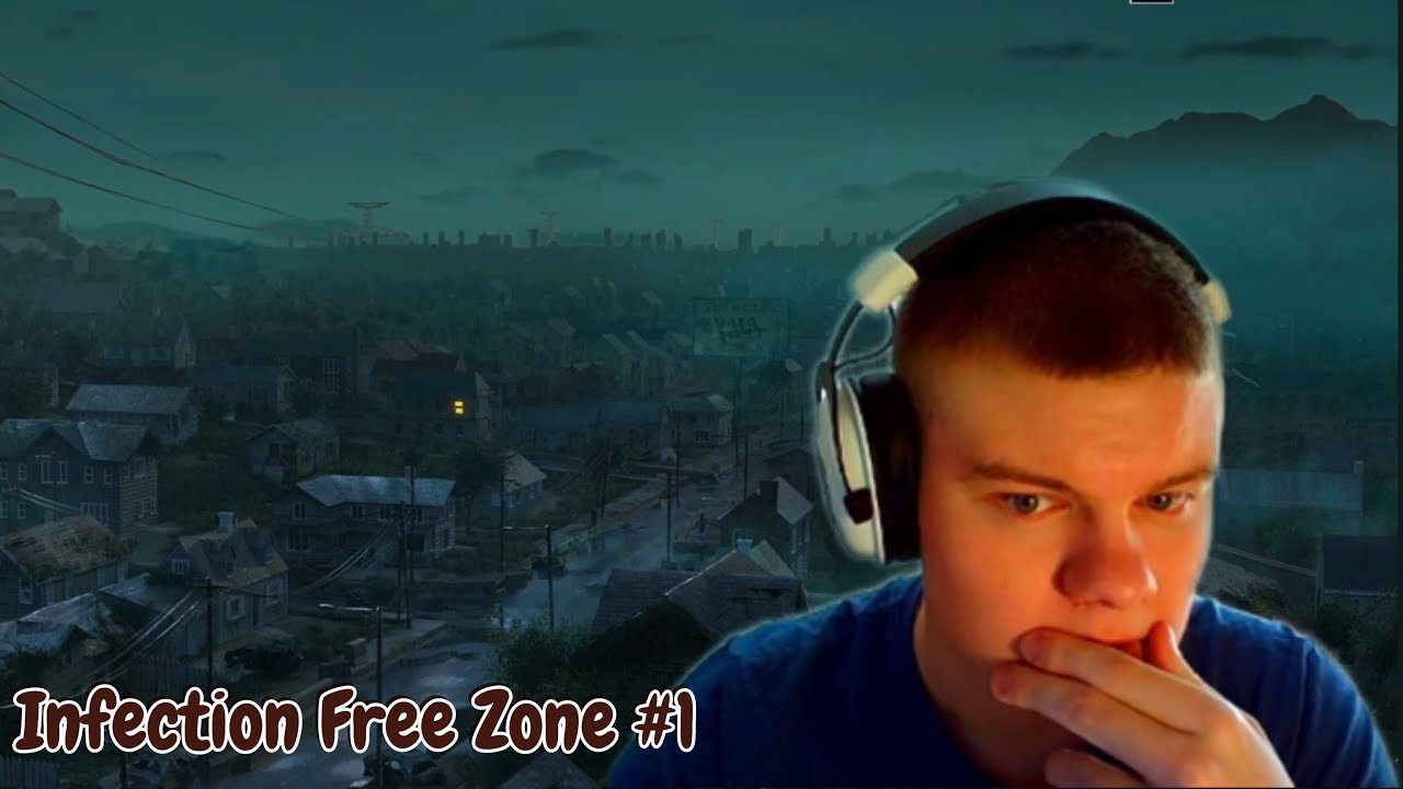 ПОСЛЕДНЯЯ НАДЕЖДА ЧЕЛОВЕЧЕСТВА /// Infection Free Zone #1