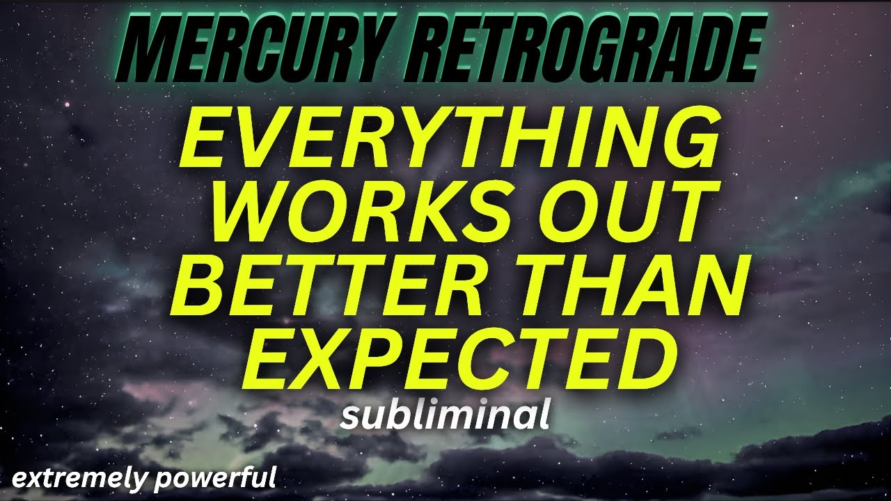 ⚡Retrograde Breakthrough! Everything Works Out BETTER Than Expected ( POWER Subliminal )