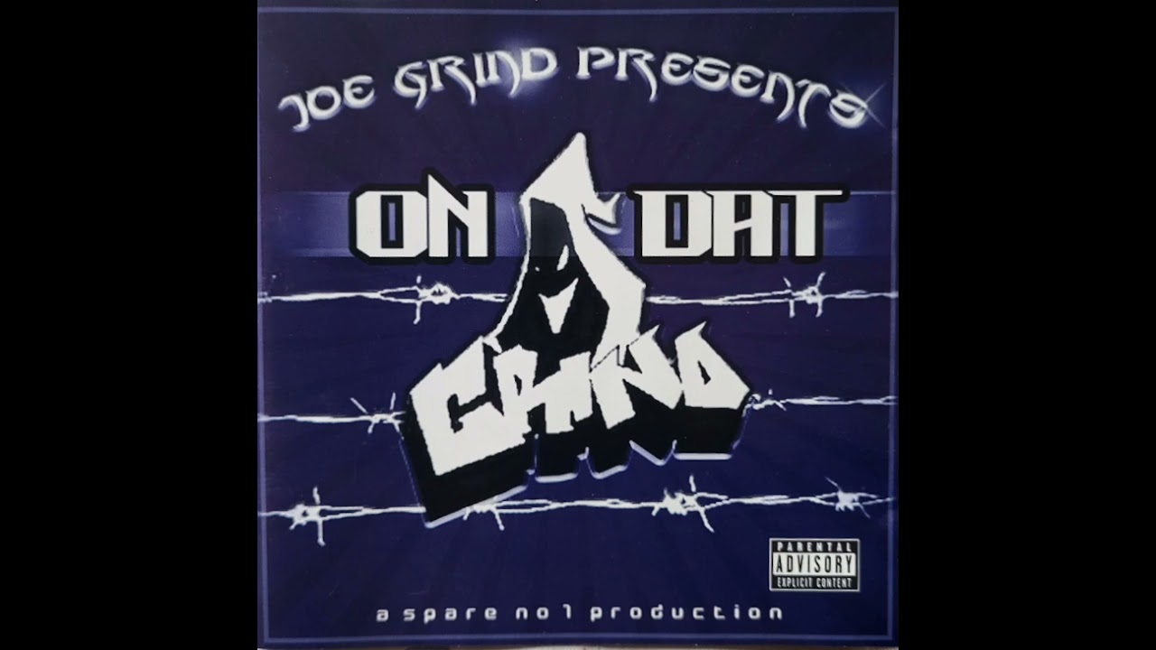 Joe Grind - On Dat Grind [FULL MIXTAPE] SN1