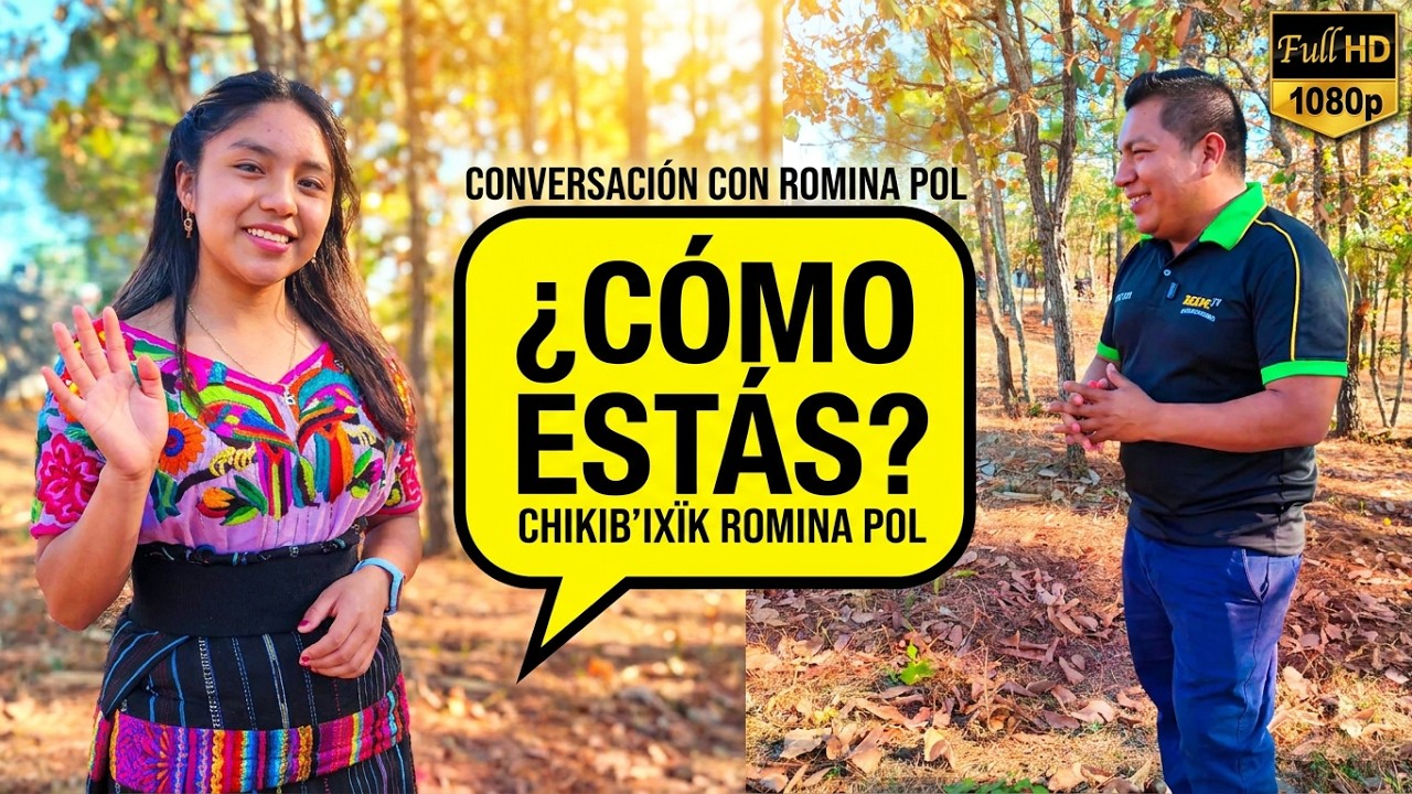Conversando con Romina Pol | COMPLETO | En Idioma kʼicheʼ