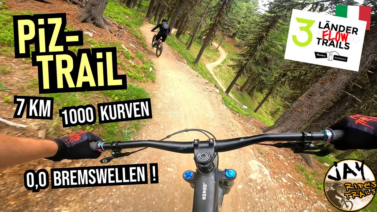 NAUDERS RESCHEN Piz-Trail (Schöneben Flowtrail) 🟢 Full Run RAW / Mountainbike MTB 3-Länder Enduro