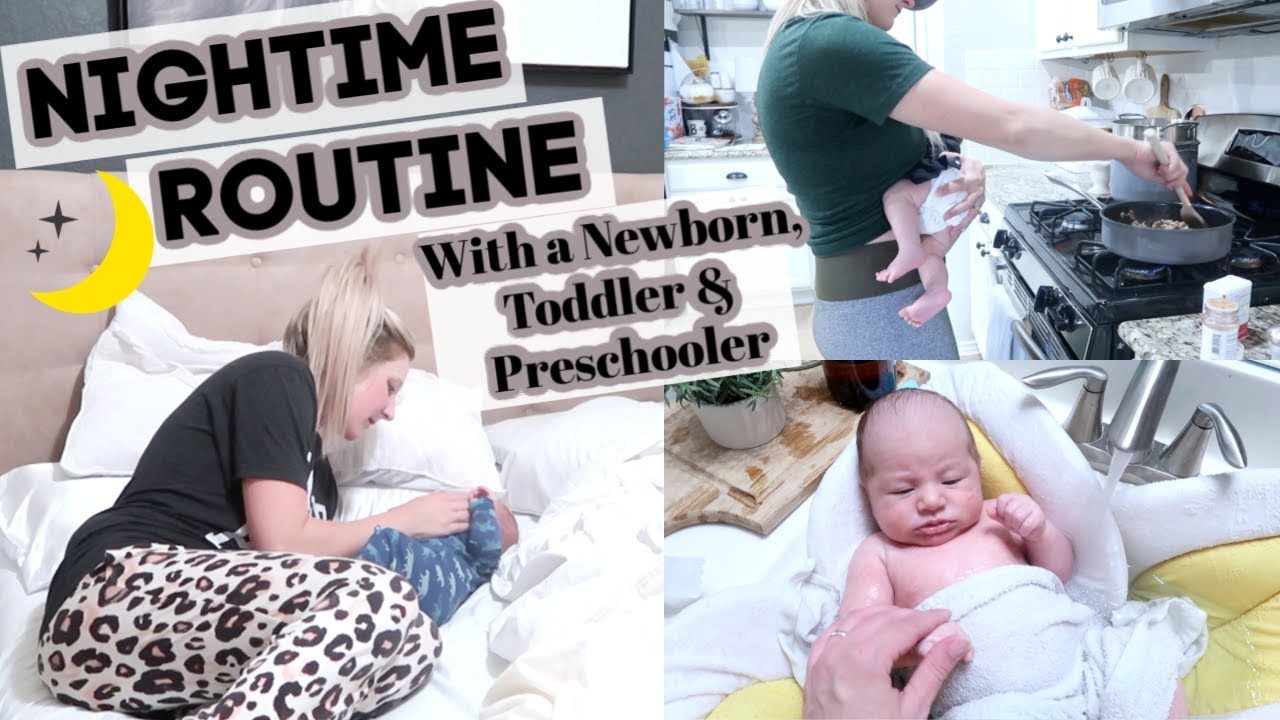 REALISTIC NIGHT TIME ROUTINE WITH A NEWBORN, TODDLER AND PRESCHOOLER