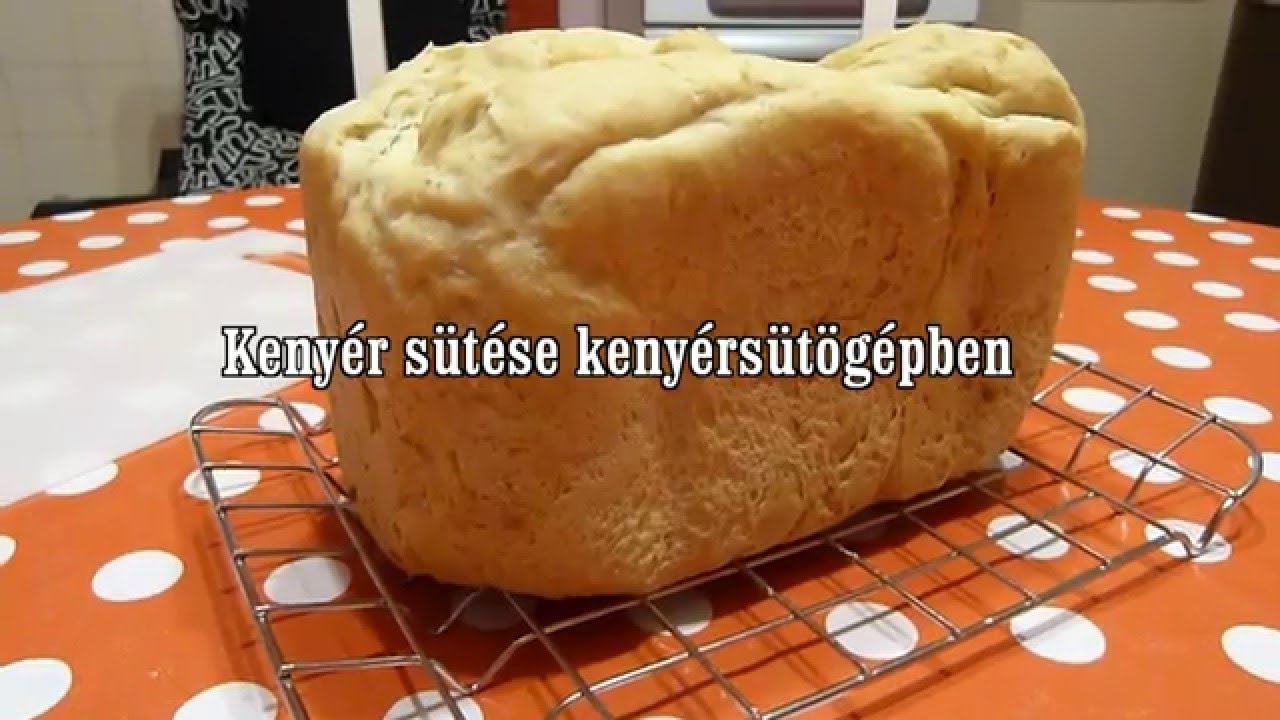 Kenyérsütés  kenyérsütőgépben
