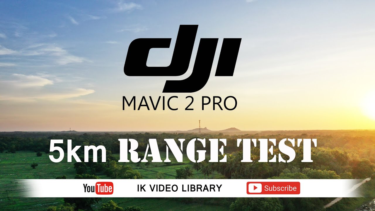 DJI MAVIC 2 PRO 5km Range test.