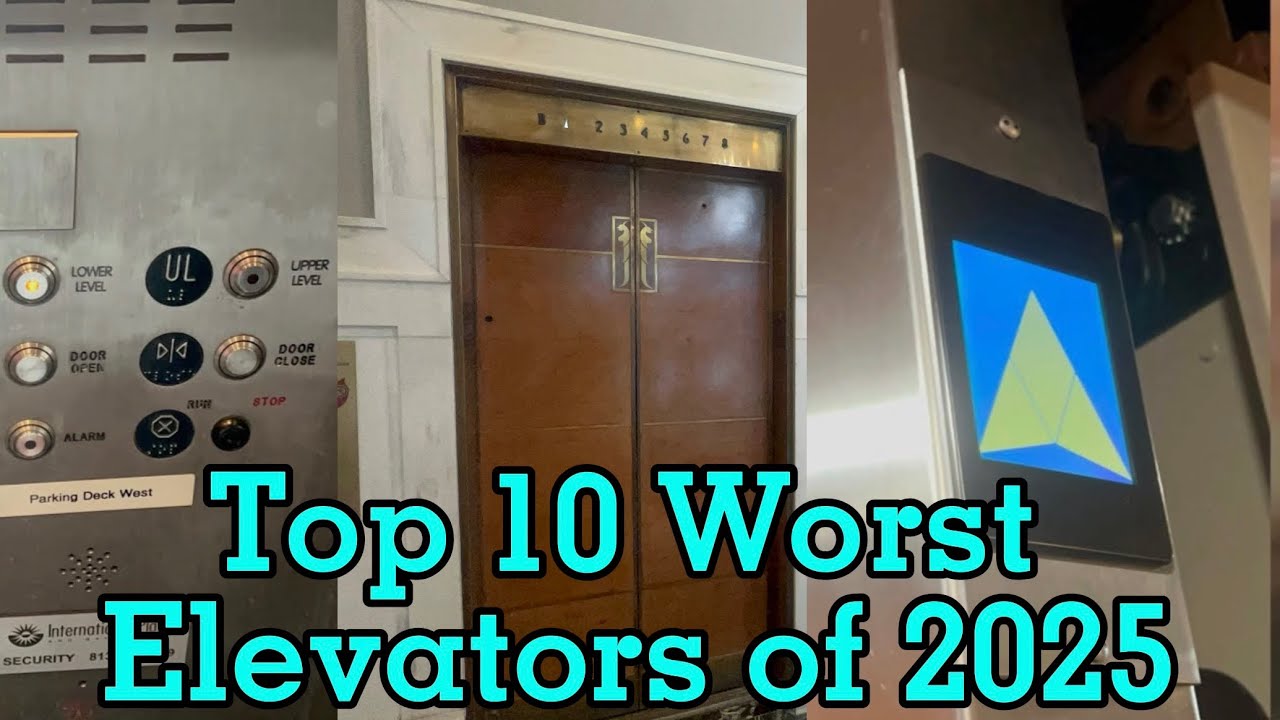 Top 10 Worst Elevators of 2025