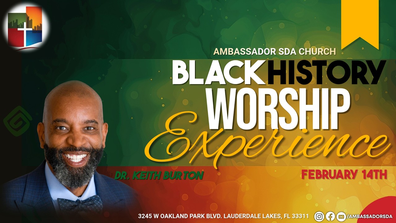 Ambassador Seventh Day Adventist Church  | Worship Experience |  February 14th, 2026