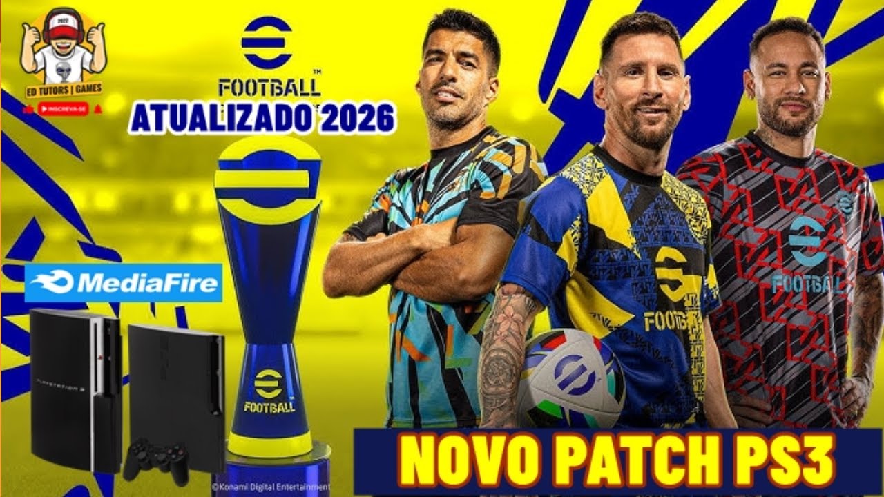 😱 NOVO PATCH EFOOTBALL 2026 PS3 | ATUALIZADO 2026 | PLAYSTATION 3